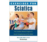 William Smith Exercises for Sciatica (Tascabile)