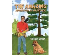 William Smith The Amazing Adventures of Mr Patrick (Tascabile)