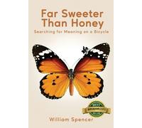 William Spencer Far Sweeter Than Honey (Tascabile)