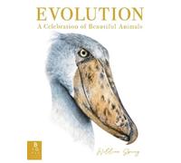 William Spring Evolution: A Celebration of Beautiful Animals (Copertina rigida)