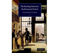 William St Clair Reading Nation in the Romantic Period (Tascabile)