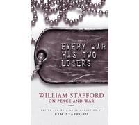William Stafford Every War Has Two Losers (Tascabile)