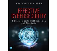William Stallings Effective Cybersecurity (Tascabile)