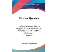 William Stanley Jevons The Coal Question (Copertina rigida)