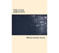 William Stanley Jevons The Coal Question (Tascabile)