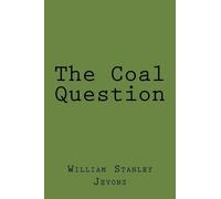 William Stanley Jevons The Coal Question (Tascabile)