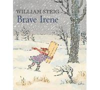 William Steig Brave Irene (Tascabile) Cumulative Research: June/Dec 90