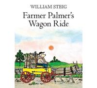 William Steig Farmer Palmer's Wagon Ride (Tascabile)