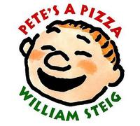 William Steig Pete's a Pizza (Copertina rigida)