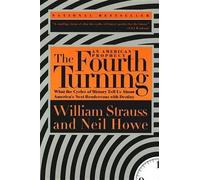 William Strauss Neil Howe The Fourth Turning (Tascabile)