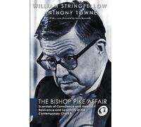 William Stringfellow Anthony Towne The Bishop Pike Affair (Tascabile)