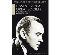 William Stringfellow Dissenter in a Great Society (Tascabile)