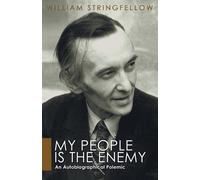 William Stringfellow My People is the Enemy (Tascabile)