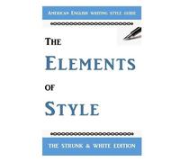 William Strunk Jr E B White The Elements of Style (Tascabile)