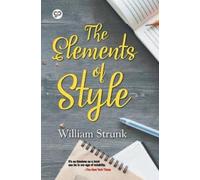 William Strunk The Elements of Style (00) General Press