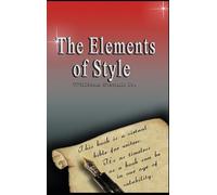 William Strunk The Elements of Style (Copertina rigida)