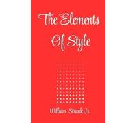 William Strunk The Elements of Style (Copertina rigida)
