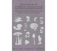 William Sturgis Field Book Of Common Mushrooms - With A Key To Ident (Tascabile)