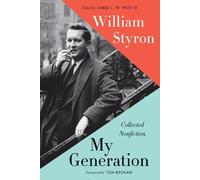 William Styron My Generation (Copertina rigida)