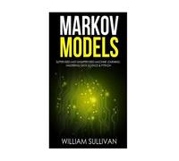William Sulliva Markov Models Supervised and Unsupervised Machine Le (Tascabile)