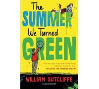 William Sutcliffe The Summer We Turned Green (Tascabile)