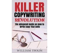 William Swain Killer Copywriting Revolution (Tascabile)