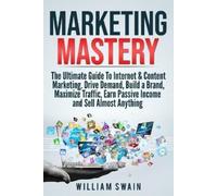 William Swain Marketing Mastery (Tascabile)