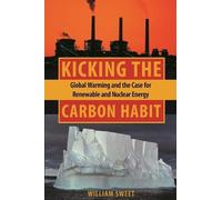 William Sweet Kicking the Carbon Habit (Copertina rigida)