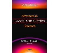 William T Arkin Advances in Laser & Optics Research (Copertina rigida)