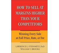 William T. Brooks Lawren How to Sell at Margins Higher Than Y (Copertina rigida)
