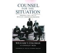 William T. Coleman Counsel for the Situation (Tascabile)