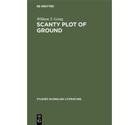 William T. Going Scanty plot of ground (Copertina rigida)