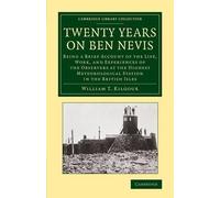 William T. Kilgour Twenty Years on Ben Nevis (Tascabile)