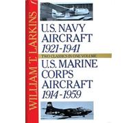 William T. Larkins U.S. Navy/U.S. Marine Corps Aircraft (Copertina rigida)
