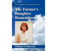 William T Patterson The Farmer's Daughter Remembered (Tascabile)
