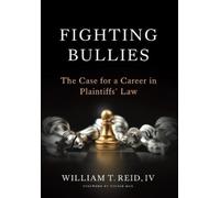 William T Reid Fighting Bullies (Copertina rigida)