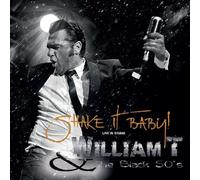 William T & The Black 50`S Shake It Baby (CD)