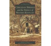 William T. Turner Ladonna D Cerulean Springs and the Springs of Wes (Tascabile)