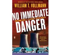 William T. Vollmann No Immediate Danger (Tascabile)