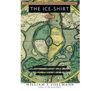 William T. Vollmann The Ice-Shirt (Tascabile) Seven Dreams