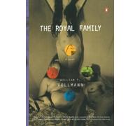 William T. Vollmann The Royal Family (Tascabile)