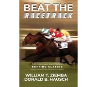 William T Ziemba Donald B Hausch Beat the Racetrack (Tascabile)
