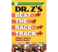 William T Ziemba Donald B Hausch Dr. Z's Beat the Racetrack (Tascabile)