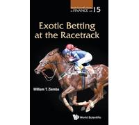 William T Ziemba Exotic Betting At The Racetrack (Copertina rigida)