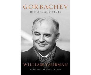 William Taubman Gorbachev (Copertina rigida)