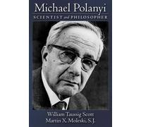 William Taussig Scott Martin X. Moleski Michael Polanyi (Copertina rigida)