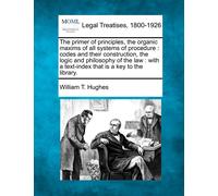 William Taylor The primer of principles, the organic maxims of all (Tascabile)
