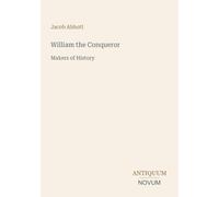William the Conqueror: Makers of History