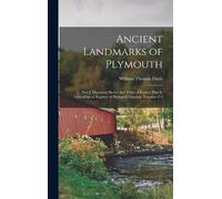 William Thomas Davis Ancient Landmarks of Plymouth (Copertina rigida)