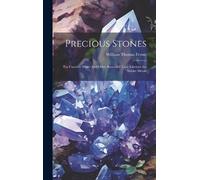William Thomas Fernie Precious Stones (Copertina rigida)